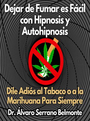 cover image of Dejar de Fumar es Fácil con Hipnosis y Autohipnosis